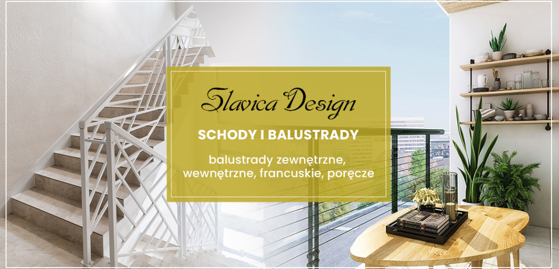 Schody i balustrady SLAVICA DESIGN